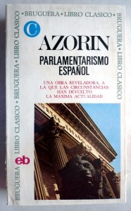 azorin-parlamentarismo-espanol-413011-mlm20470682376_112015-f